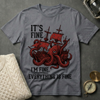 It's Fine - Kraken T-Shirt