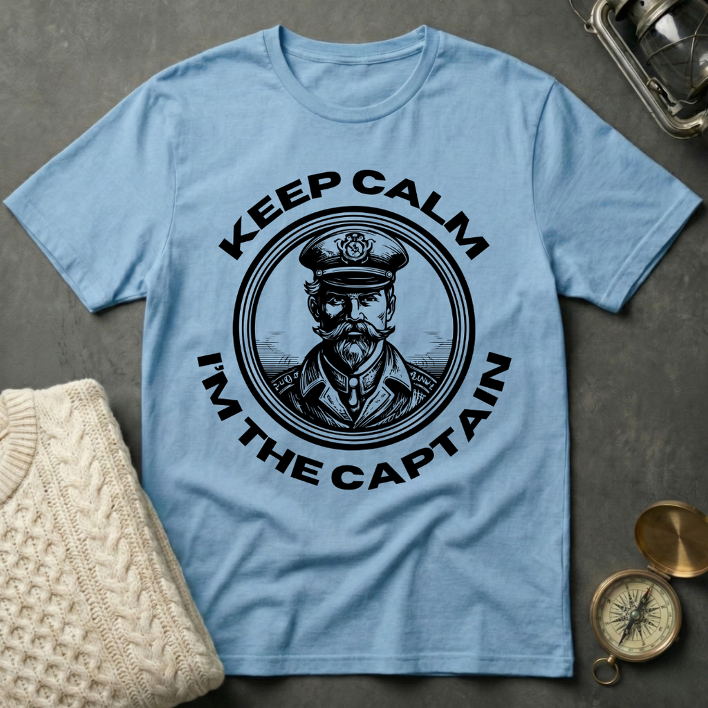 Keep Calm · I'm the Captain T-Shirt