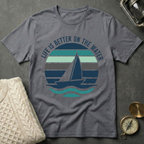 Life is Better on the Water - Retro-gradient T-Shirt