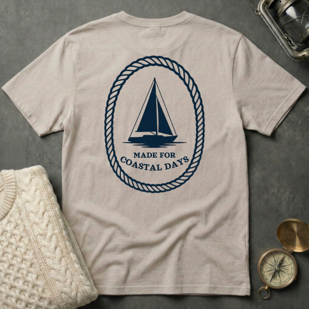 Made for Coastal Days T-Shirt