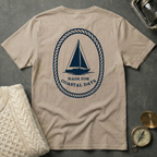 Made for Coastal Days T-Shirt