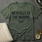 Mentally at the Marina T-Shirt