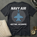 NAVY AIR · Anytime, Anywhere T-Shirt