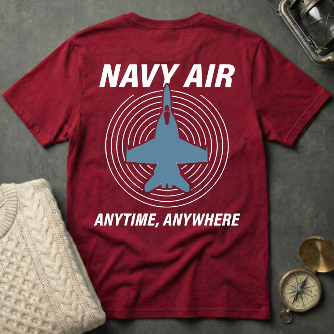 NAVY AIR · Anytime, Anywhere T-Shirt