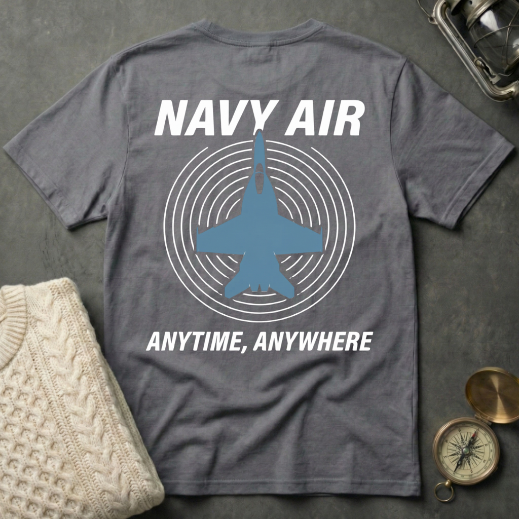NAVY AIR · Anytime, Anywhere T-Shirt