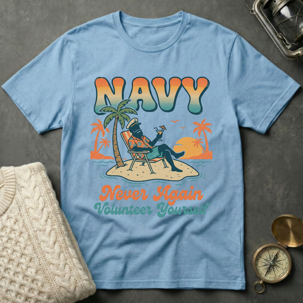 NAVY · Never Again Volunteer Yourself - Groovy Retro T-Shirt
