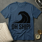 Oh Ship! T-Shirt