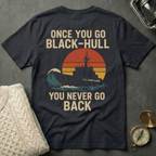 Once You Go Black-Hull - Retro Sunset T-Shirt