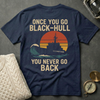 Once You Go Black-Hull - Retro Sunset T-Shirt