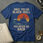 Once You Go Black-Hull - Retro Sunset T-Shirt