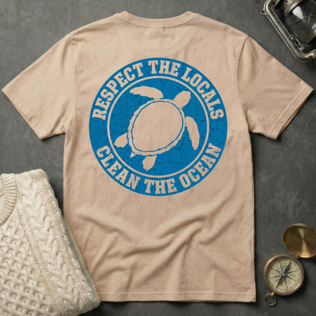 Respect the Locals · Clean the Ocean T-Shirt