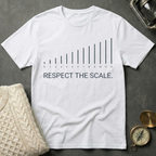 Respect the Scale T-Shirt