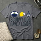 Scurvy Dog · Have A Lemon T-Shirt