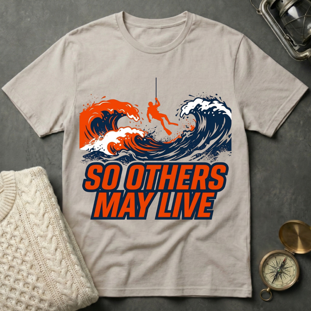 So Others May Live T-Shirt