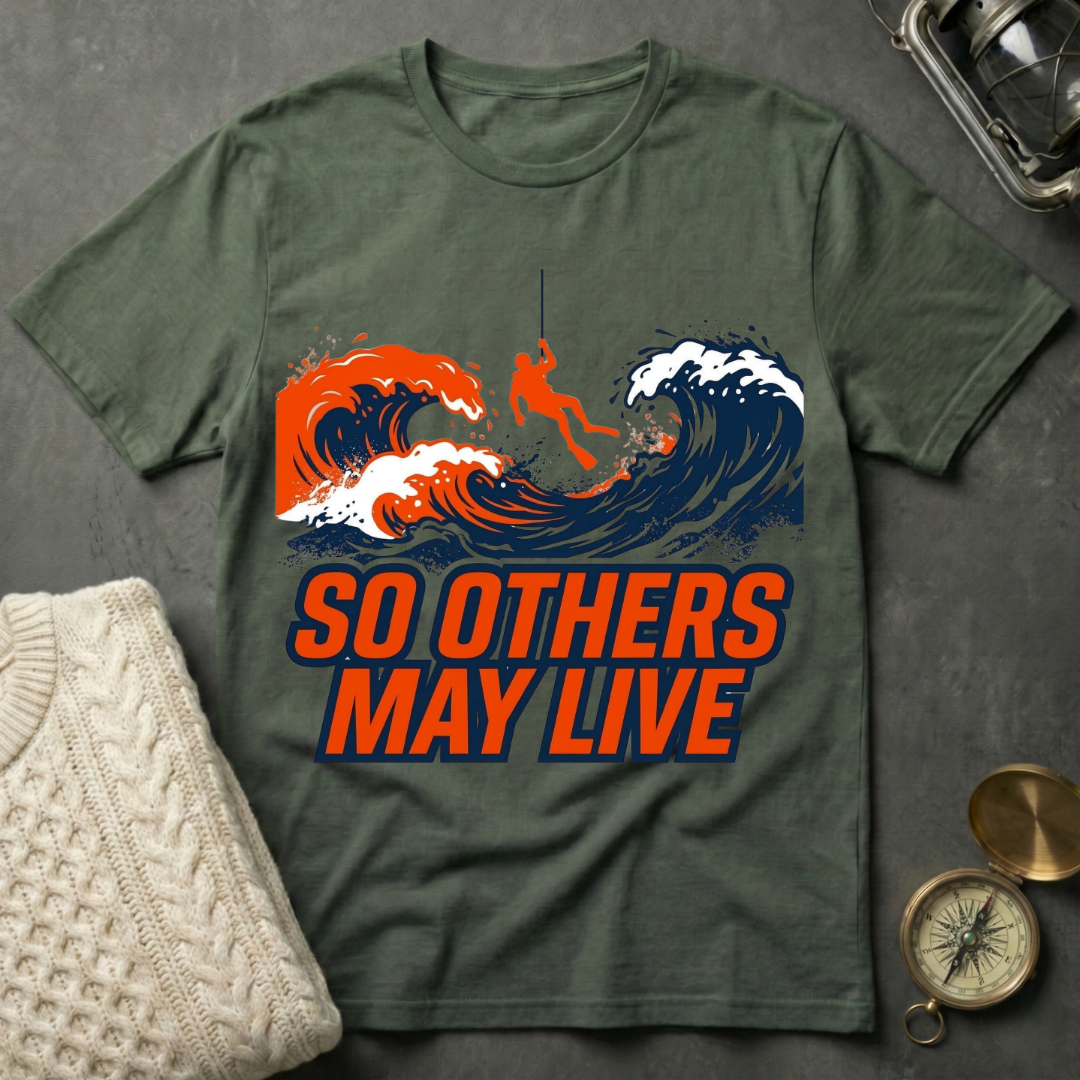 So Others May Live T-Shirt