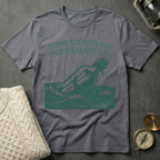 Some Stories Are Never Read T-Shirt