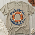 Sorry for What I Said - Life Ring T-Shirt