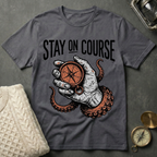 Stay On Course T-Shirt