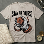 Stay On Course T-Shirt