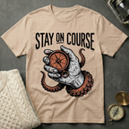 Stay On Course T-Shirt