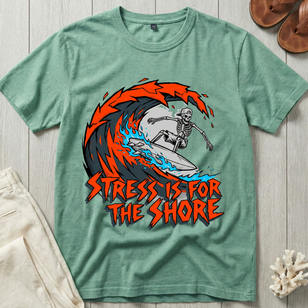 Stress is for the Shore T-Shirt