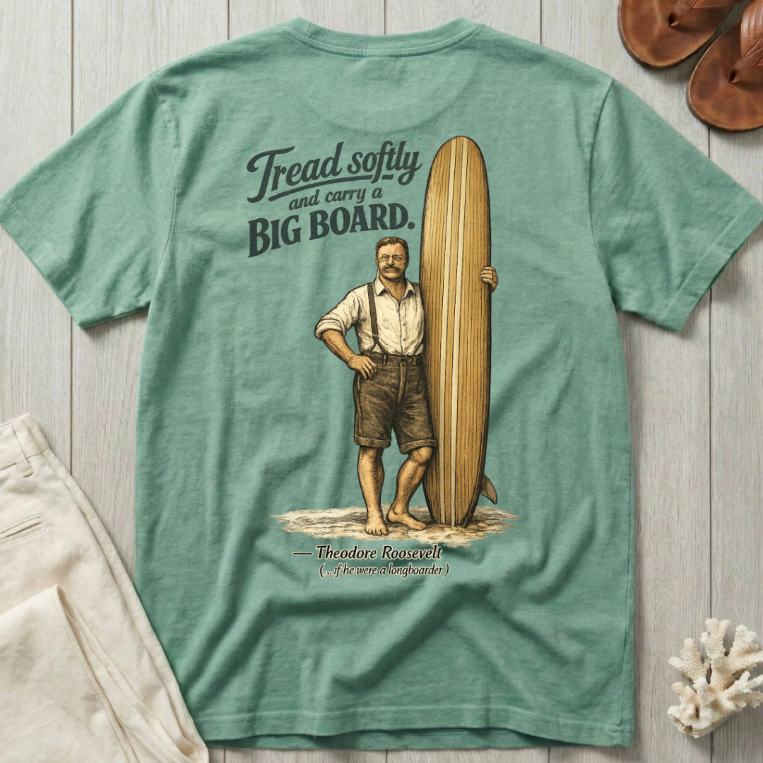 Teddy Roosevelt As A Longboarder T-Shirt