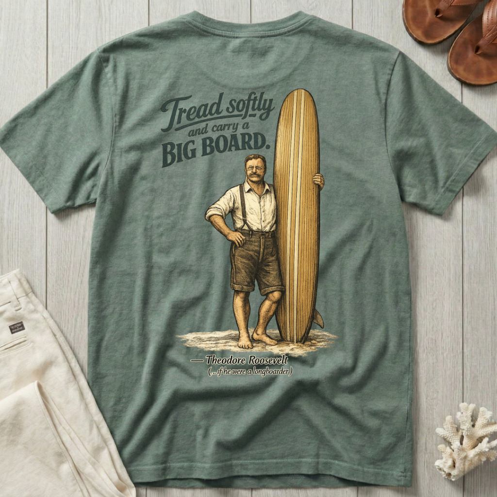Teddy Roosevelt As A Longboarder T-Shirt