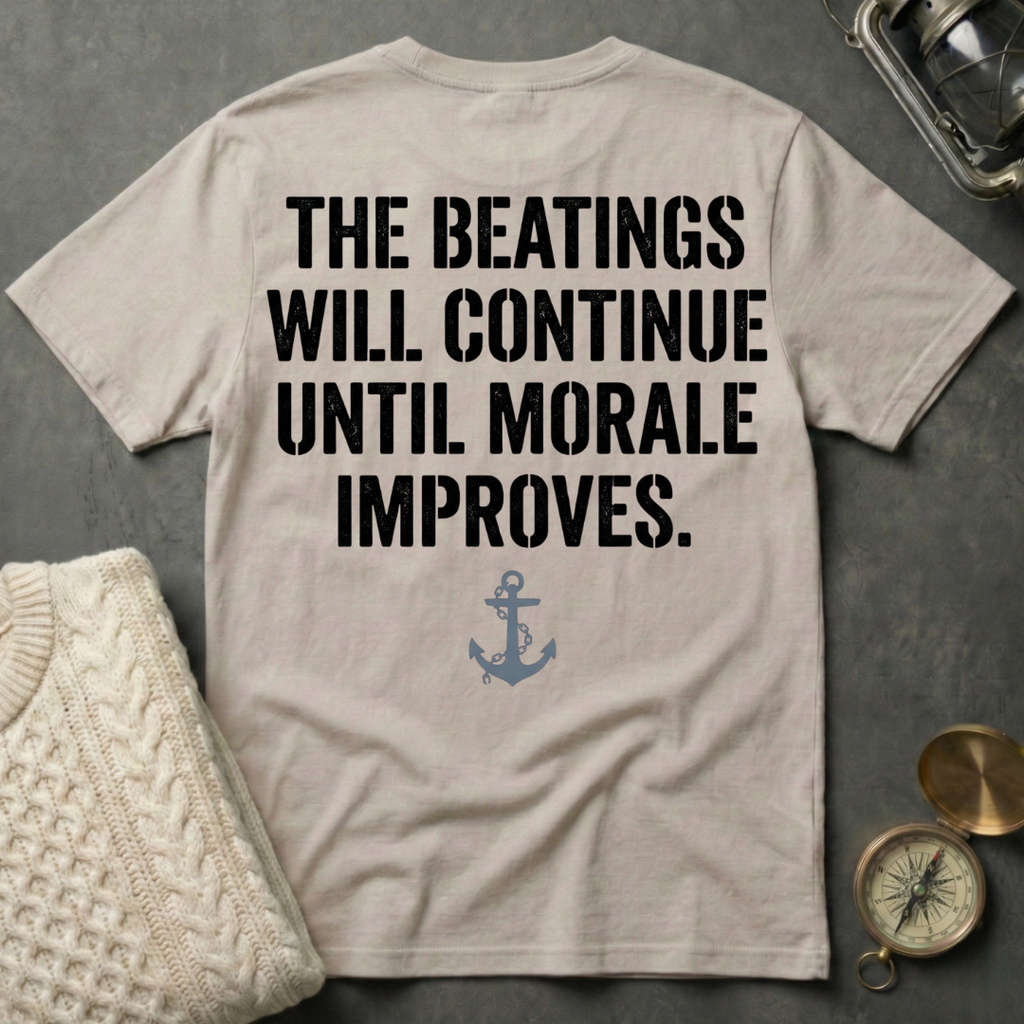 The Beatings Will Continue T-Shirt