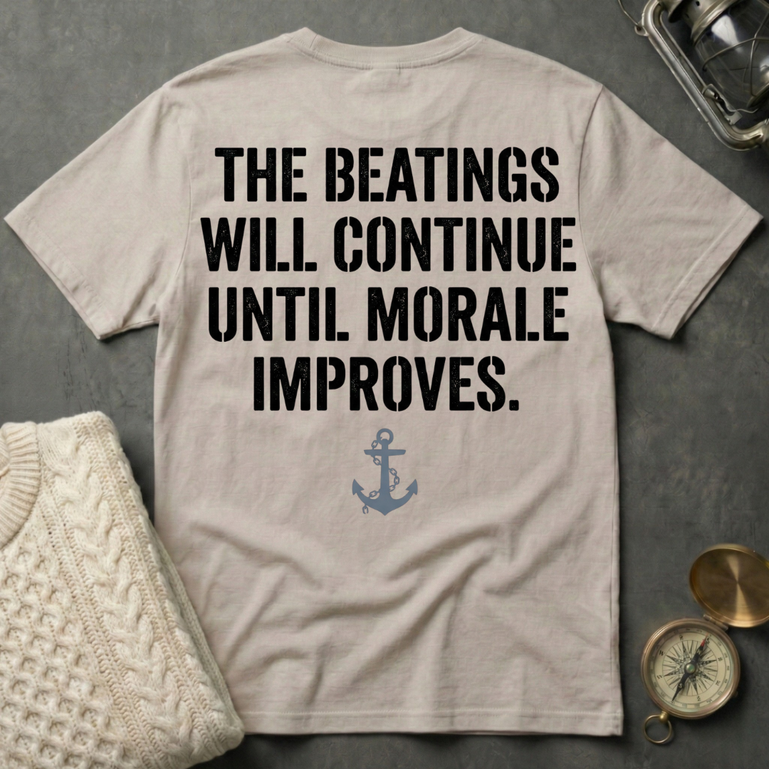 The Beatings Will Continue T-Shirt