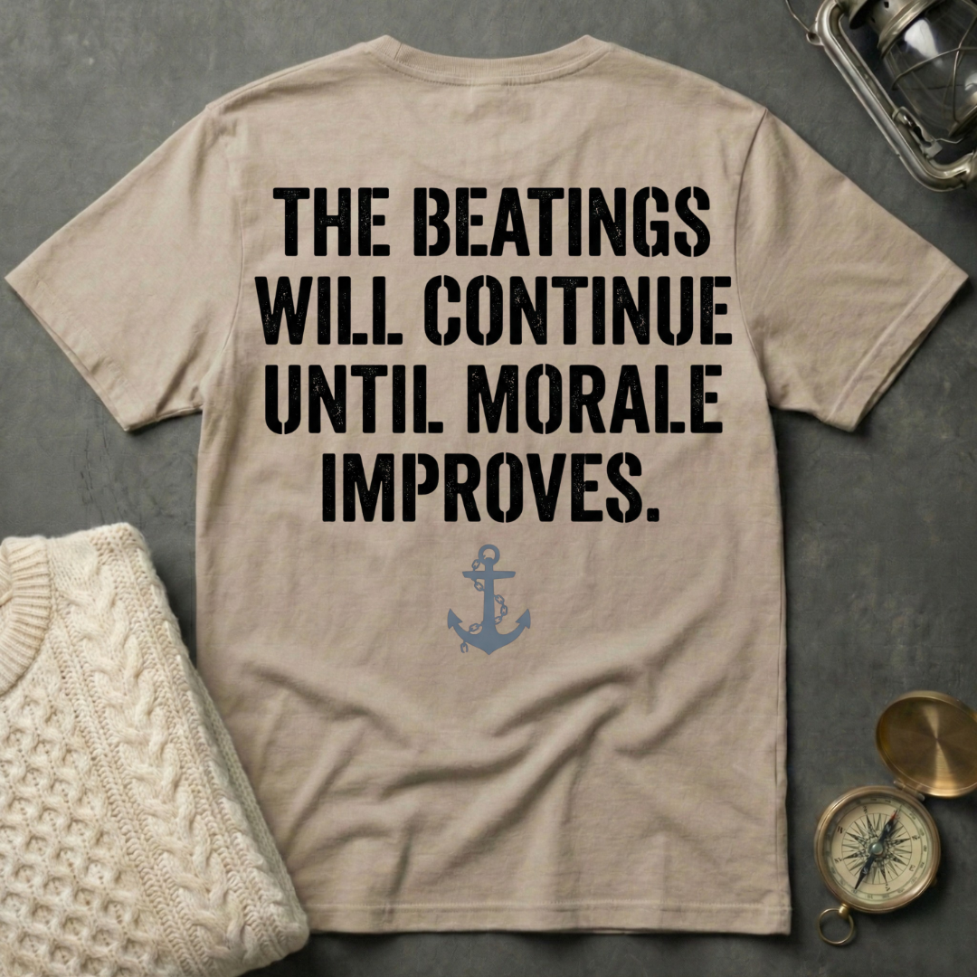 The Beatings Will Continue T-Shirt