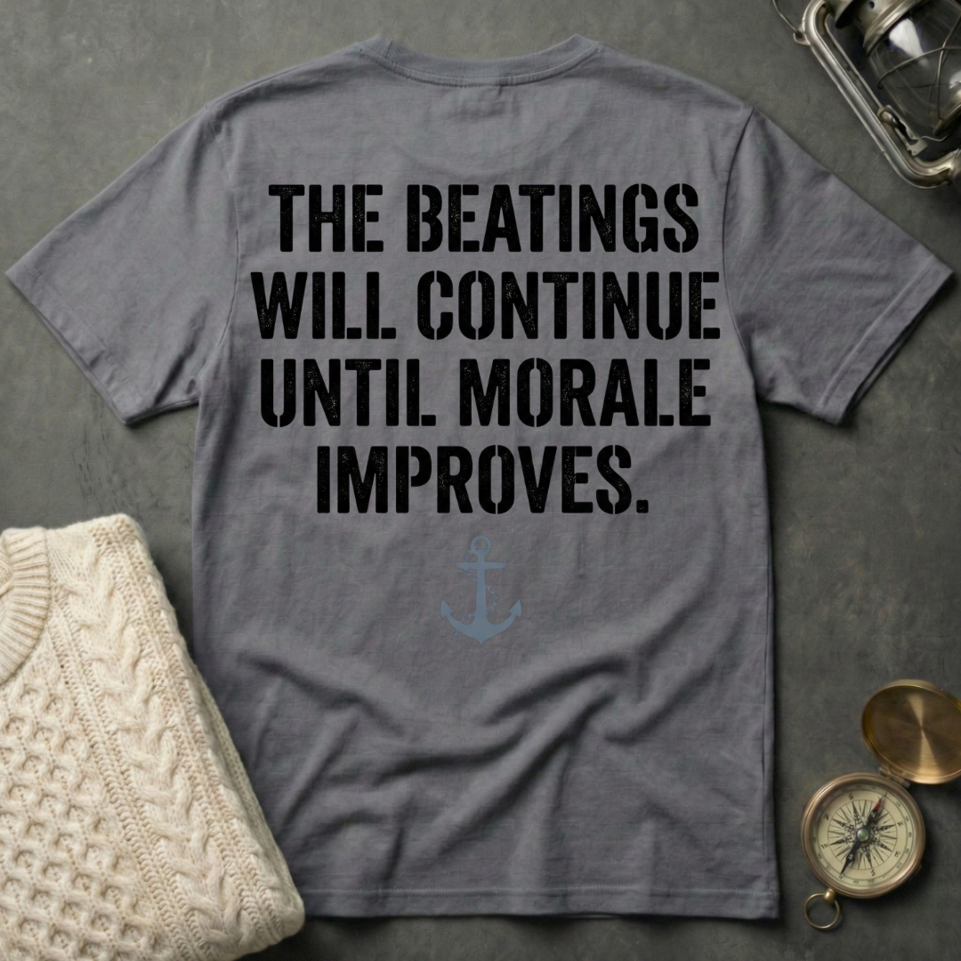 The Beatings Will Continue T-Shirt