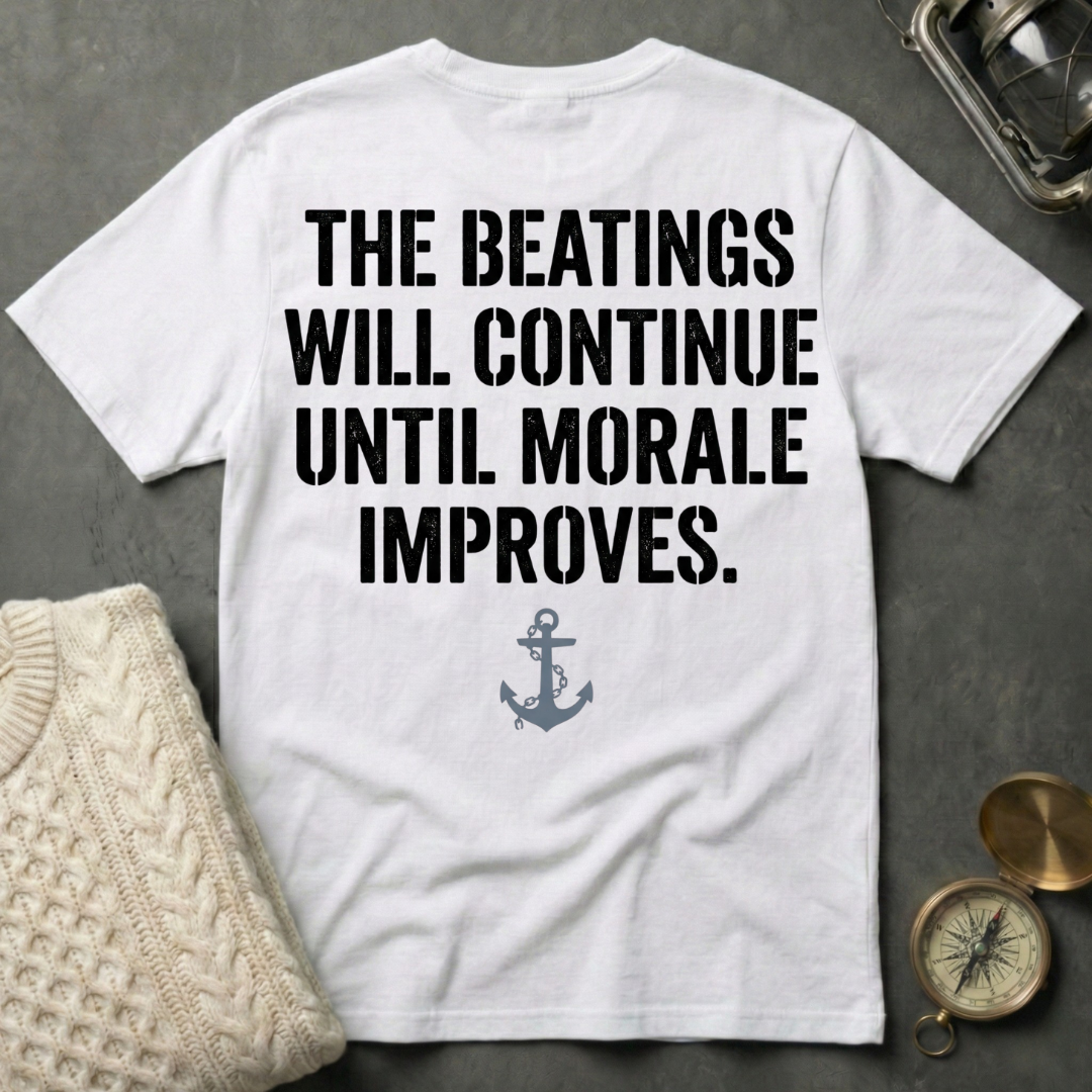 The Beatings Will Continue T-Shirt