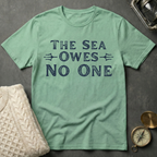 The Sea Owes No One T-Shirt