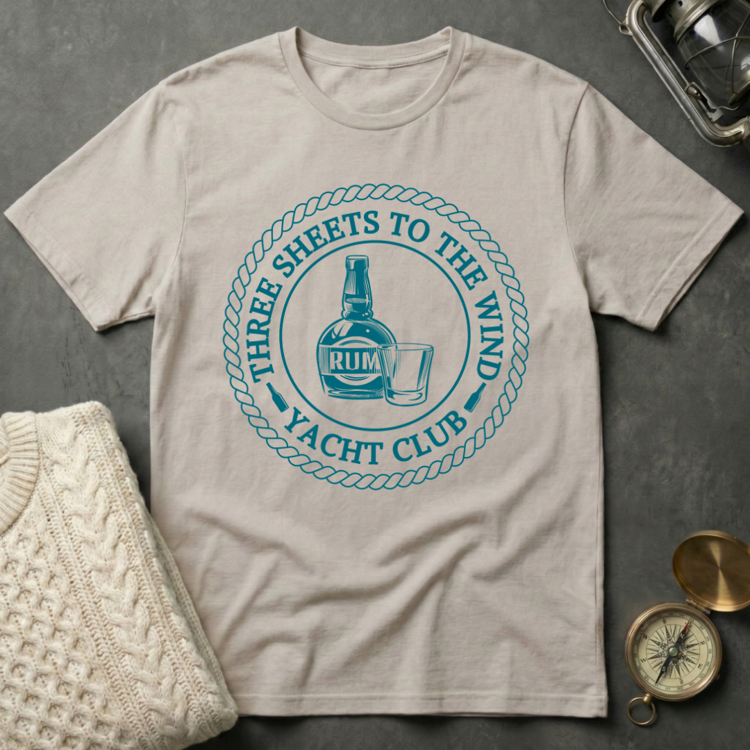 Three Sheets to the Wind Yacht Club T-Shirt