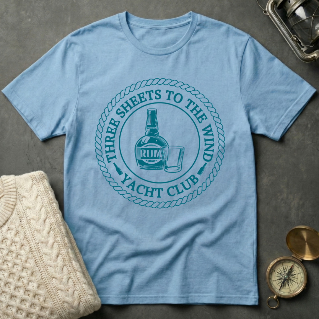 Three Sheets to the Wind Yacht Club T-Shirt