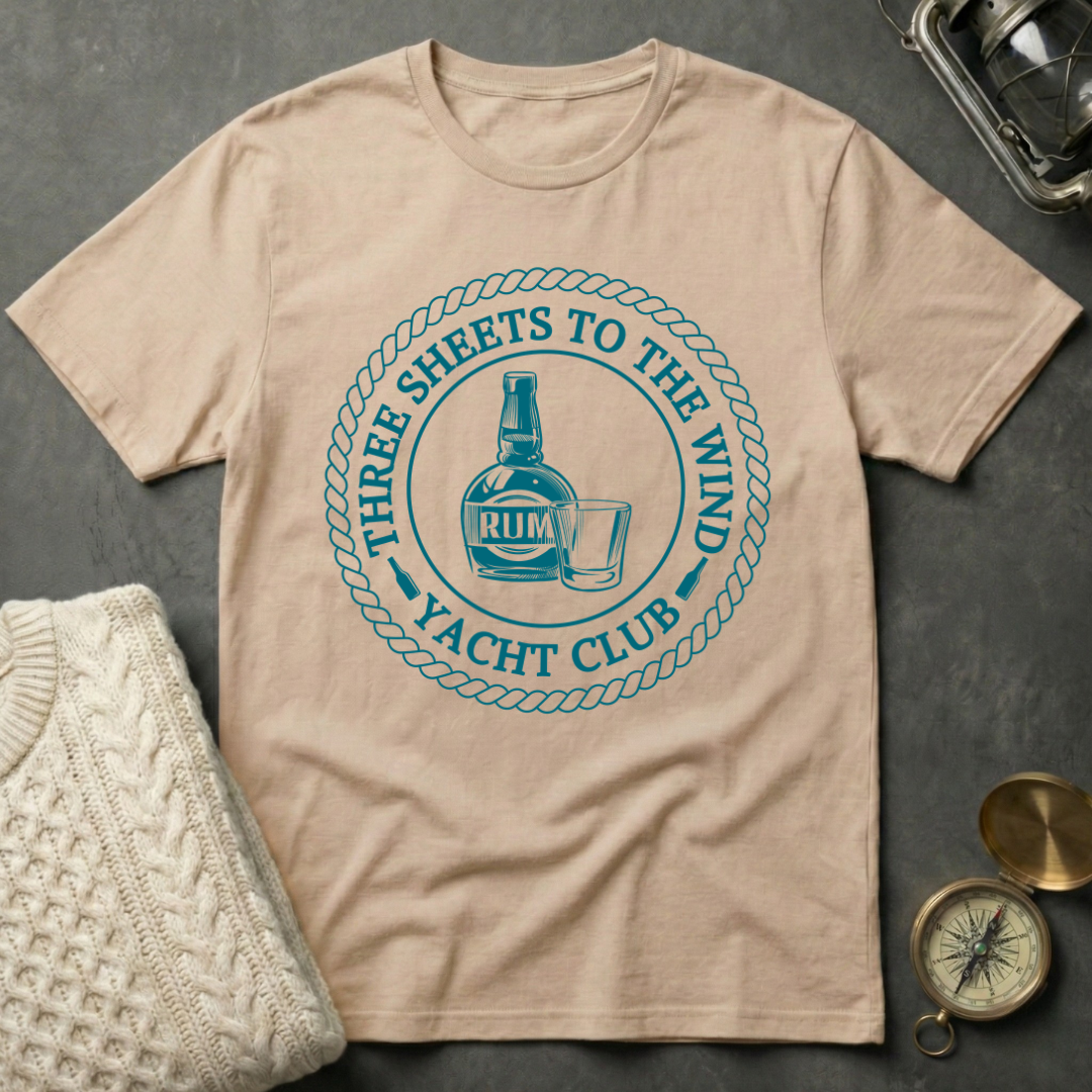 Three Sheets to the Wind Yacht Club T-Shirt