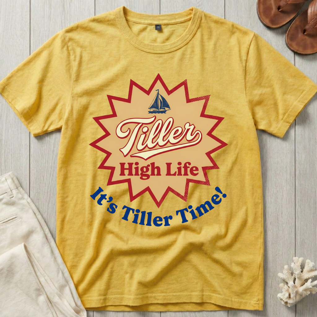 Tiller High Life T-Shirt