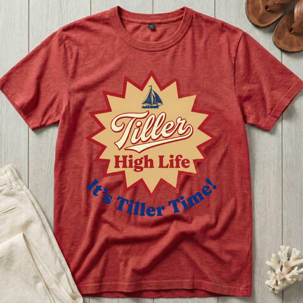 Tiller High Life T-Shirt