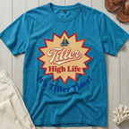 Tiller High Life T-Shirt