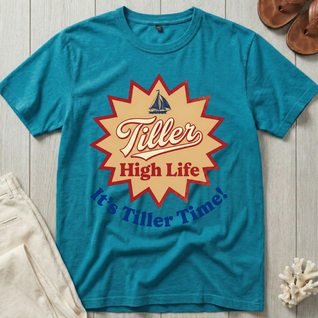 Tiller High Life T-Shirt