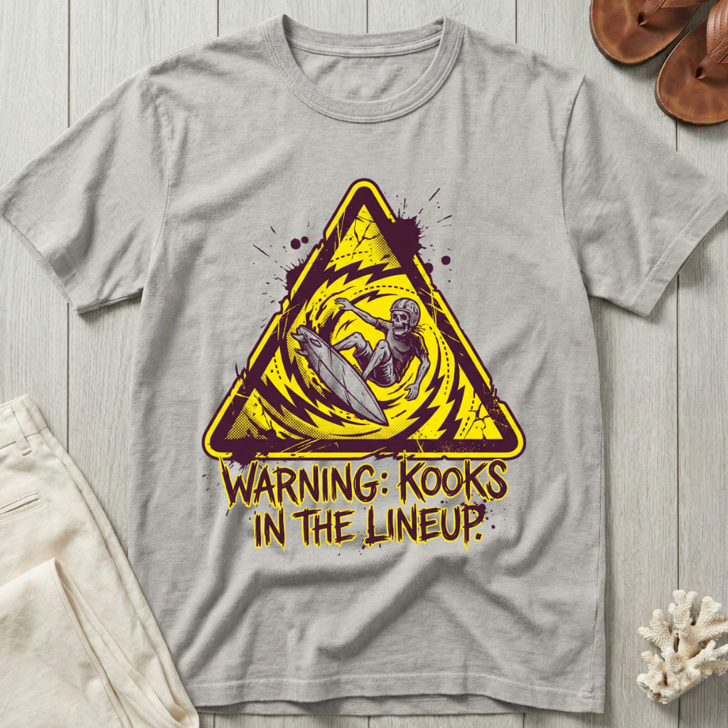 Warning: Kooks In The Lineup T-Shirt